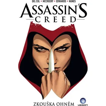 Crew Assassins Creed - Zkouška ohněm