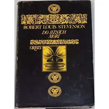 Literární cestopis Stevenson Robert Louis - Do jižních moří