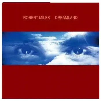 Zahraniční hudba Dreamland Robert Miles Vinylová Deska