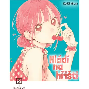 Manga Mládí na hřišti 5 (Crew)