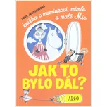 Argo Knížka o muminkovi, mimle a malé Mie - Jak to bylo dál?