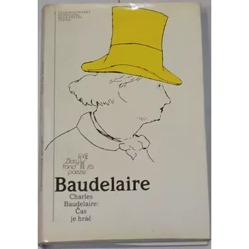Literární biografie Baudelaire Charles - Čas je hráč