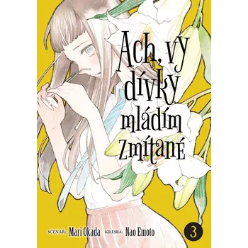 Kniha Manga Ach, vy dívky mládím zmítané 3 (Crew)