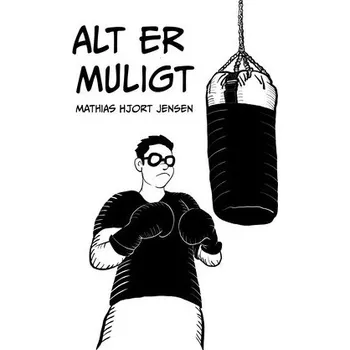 Alt er muligt - Hjort Jensen, Mathias