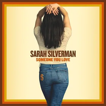 Zahraniční hudba Sarah Silverman - Someone you love, 1CD, 2024