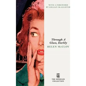 Beletrie pro dospělé Through A Glass, Darkly - McCloy, Helen