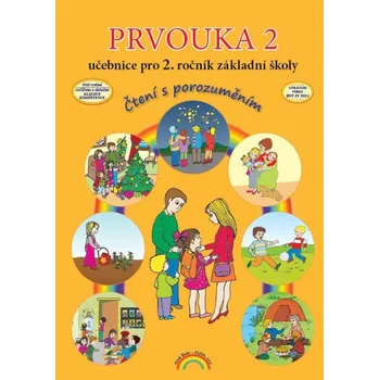Prvouka 2 – učebnice pro 2. ročník ZŠ - Čtení s porozuměním, 3. vydání