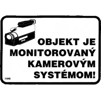 Značení Nová práca, s.r.o. Bezpečnostní tabulka - Objekt chráněn kamerovým systémem