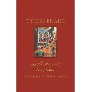 Cizojazyčná kniha Tycho Brahe and the Measure of the Heavens