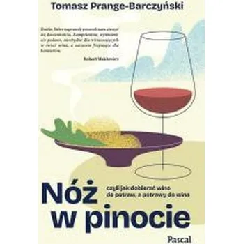 Nóż w Pinocie - TOMASZ PRANGE BARCZYŃSKI