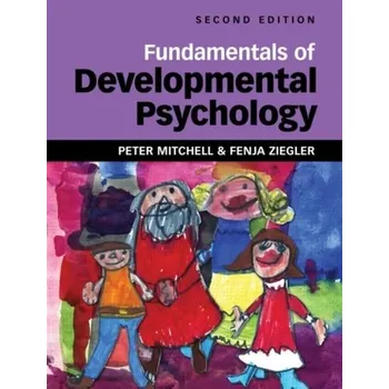 Fundamentals of Developmental Psychology - Mitchell, Peter