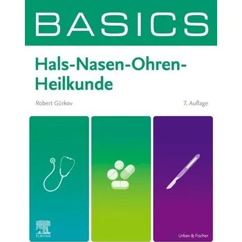 BASICS Hals-Nasen-Ohren-Heilkunde - Gürkov, Robert [DE] (2025, Brožovaná, Elsevier, München)