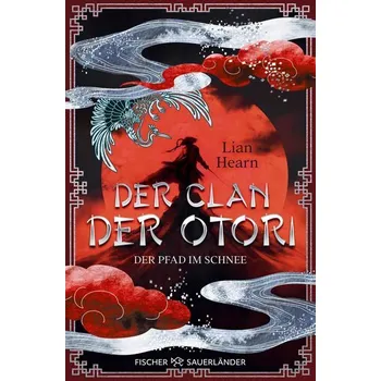 Der Clan der Otori. Der Pfad im Schnee - Hearn Lian