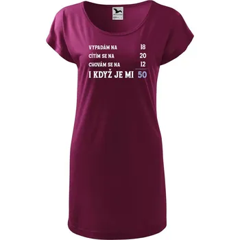 Dámské tričko DOBRÝ TRIKO Dámské tričko/šaty s potiskem Je mi 50 Velikost: 2XL, Barva: Fuksiová