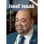 Josef Jonáš 80 let: Průkopník…