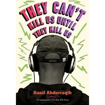 Cizojazyčná kniha They Can´t Kill Us Until They Kill Us