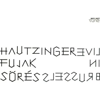 DVD film Live In Brussels Hautzinger Franz, Fujaková Julie, Sörés Zsolt - CD