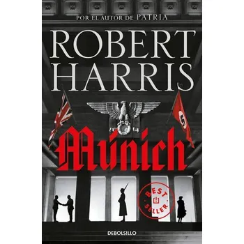 Múnich - Robert Harris [ES] (2020, Taschenbuch, Debolsillo)
