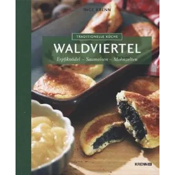 Waldviertel - Krenn, Inge