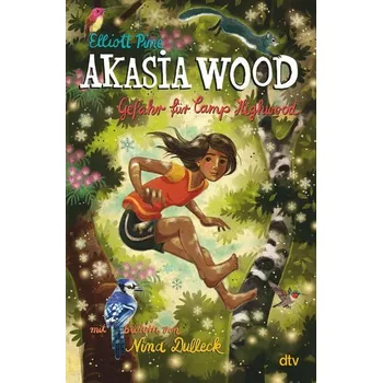 Akasia Wood - Gefahr für Camp Highwood - Pine, Elliott