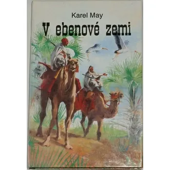 Literární biografie May Karel - V ebenové zemi