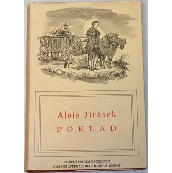Literární biografie Jirásek Alois - Poklad
