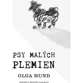Psy malých plemien - Olga Hund
