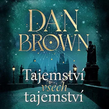 Tajemství všech tajemství: Audiokniha - Dan Brown (čte Aleš Procházka)