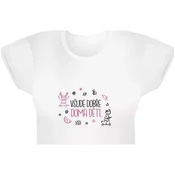 Dámské tričko ALBI Dámské tričko - Všude dobře, doma děti, vel. XL
