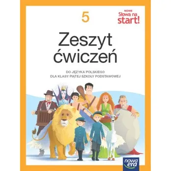 NOWE Słowa na start! NEON. Język polski. Szkoła podstawowa. Klasa 5. Zeszyt ćwiczeń. Nowa edycja 2024-2026 (Brožovaná)