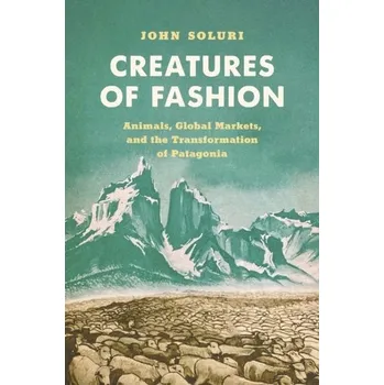 Creatures of Fashion - Soluri, John