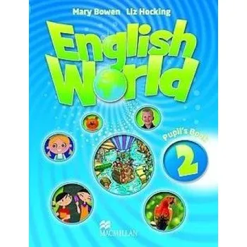 Cizí jazyk English World 2. Pupil's Book with eBook. Wydanie 2023 (EN)
