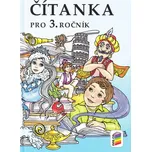 Čítanka pro 3. ročník ZŠ -…