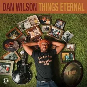 Zahraniční hudba CD Dan Wilson: Things Eternal 2023