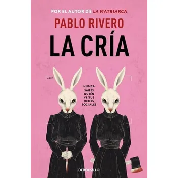 La cria - Rivero, Pablo