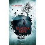 Hladina krve - Eva Brykner (2025)…