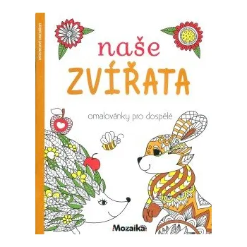 Antistresové omalovánky Naše zvířata omalovánky pro do