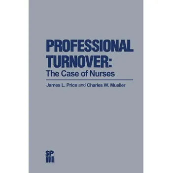 Professional Turnover - Price, Donald D. (University of Florida); Barrell, James J.