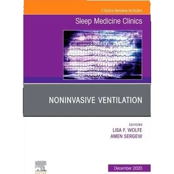 Cizojazyčná kniha Noninvasive Ventilation, An Issue of Sleep Medicine Clinics