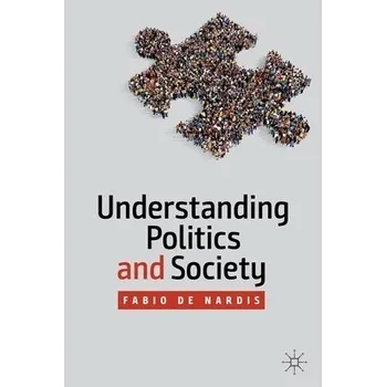 Understanding Politics and Society - de Nardis, Fabio