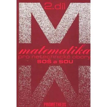 Matematika Matematika pro netechnické obory SOŠ a SOU 2.díl - Emil Calda (2010, brožovaná)