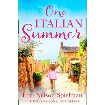 Beletrie pro dospělé One Italian Summer - Lori Nelson Spielman