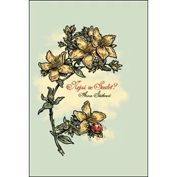 Poezie Nejsi ze Sudet? - Anna Štičková