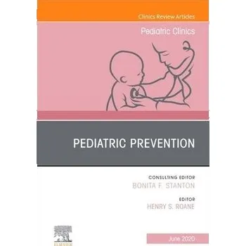 Cizojazyčná kniha Pediatric Prevention, An Issue of Pediatric Clinics of North America