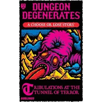 Desková hra Goblinko Dungeon Degenerates - Tribulations at the Tunnel of Terror