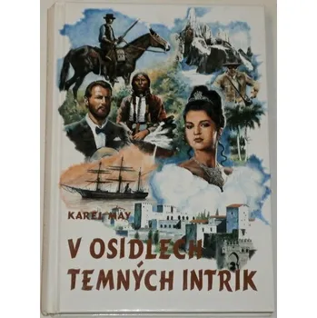 May Karel - V osidlech temných intrik