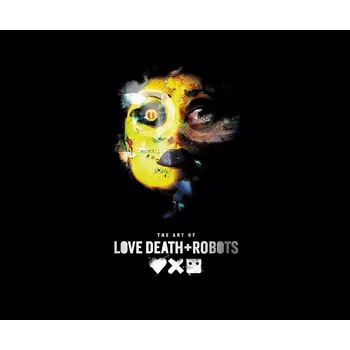 Umění The Art of Love, Death + Robots
