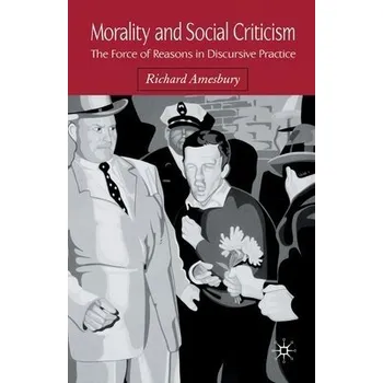 Učebnice Morality and Social Criticism - Amesbury, R.
