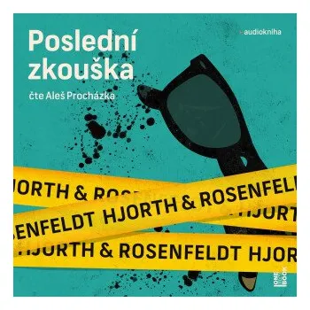 Poslední zkouška - Michael Hjorth, Hans Rosenfeldt