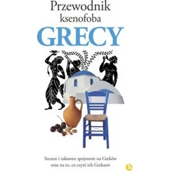 Cestování Przewodnik ksenofoba Grecy (Alexandra Fiada)(Brožovaná)